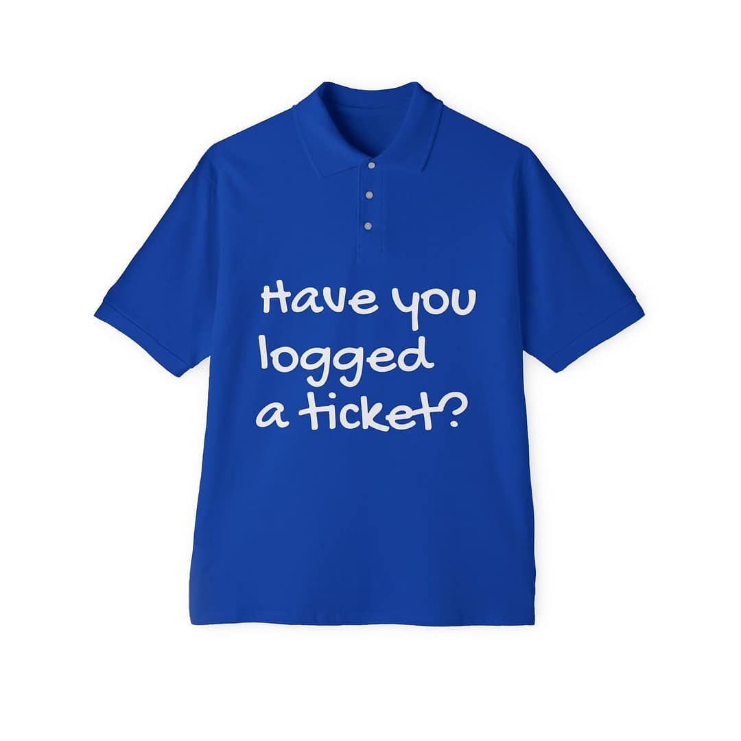 Have you logged a ticket? Men's Polo Shirt - Image 7